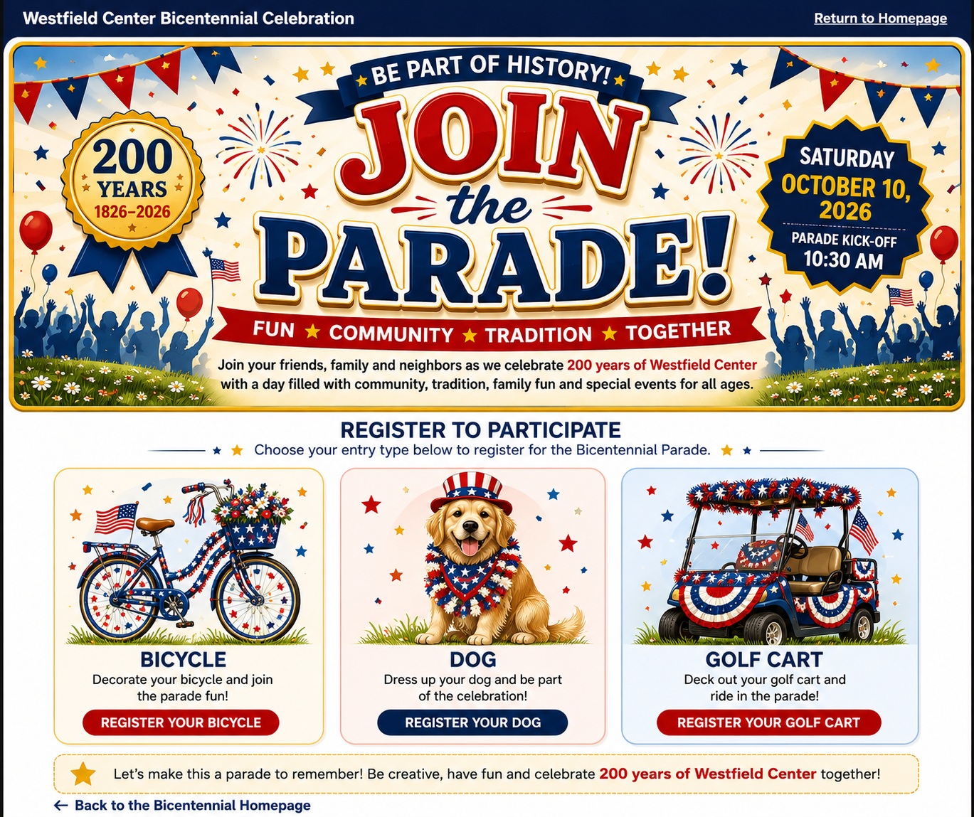 Join the Parade for the Westfield Center Bicentennial Celebration. Register a decorated bicycle, dog or golf cart.